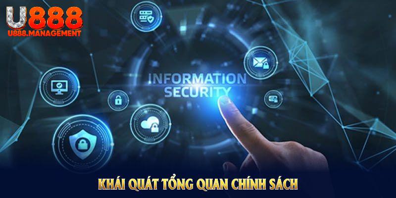 Khái quát tổng quan chính sách bảo mật U888