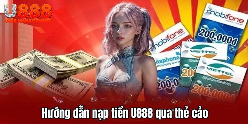 Quy trình nạp tiền U888 qua thẻ cào
