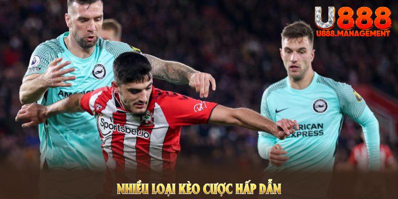 Nhiều loại kèo cược hấp dẫn trong sảnh thể thao U888