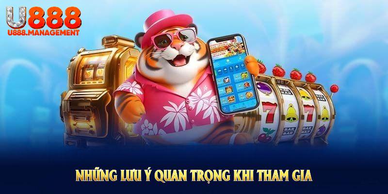 Những lưu ý quan trọng khi tham gia nhận khuyến mãi U888