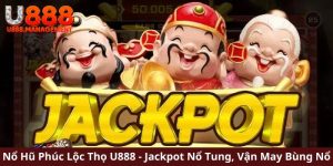 Hành Trình Đến Phú Quý Với Nổ Hũ Phúc Lộc Thọ U888!