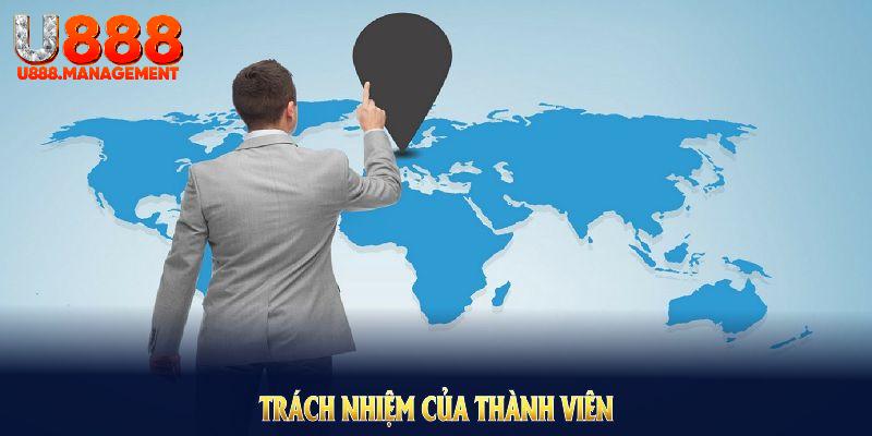 Trách nhiệm của thành viên trong quyền riêng tư U888 cần thực hiện nghiêm túc